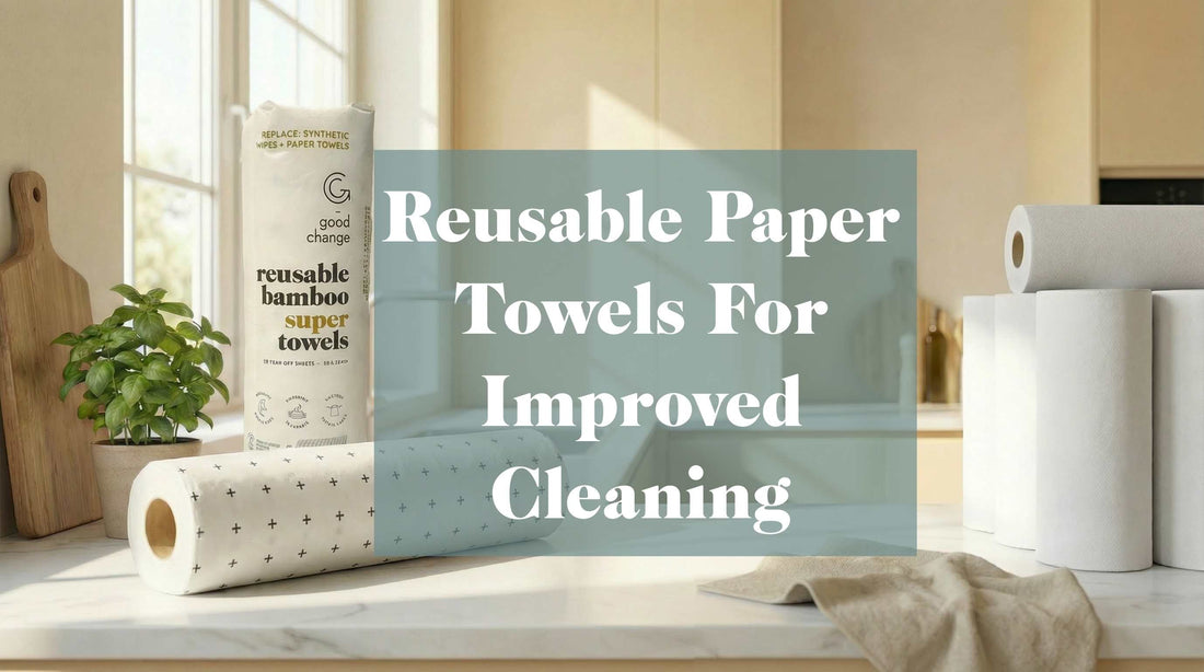 Are Reusable Bamboo Towels Better Than Paper Towels?